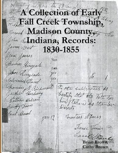 A Collection of Early Fall Creek Township, Madison County, Indiana, Records