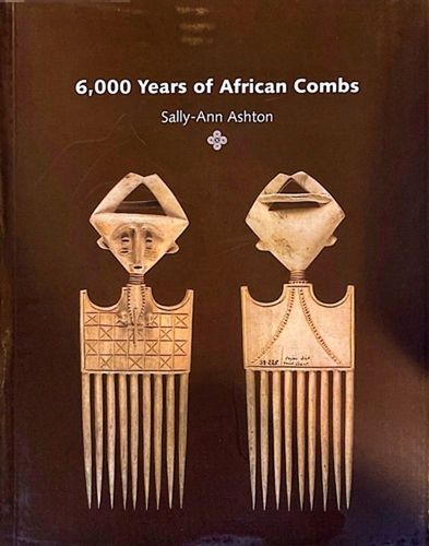 Cover image for 6000 Years of African Combs