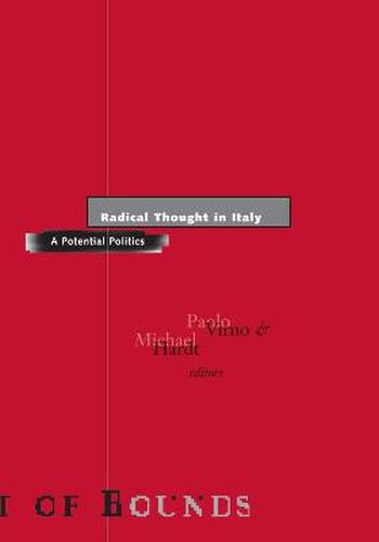 Cover image for Radical Thought in Italy: A Potential Politics