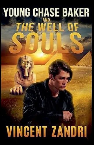 Cover image for Young Chase Baker and the Well of the Souls