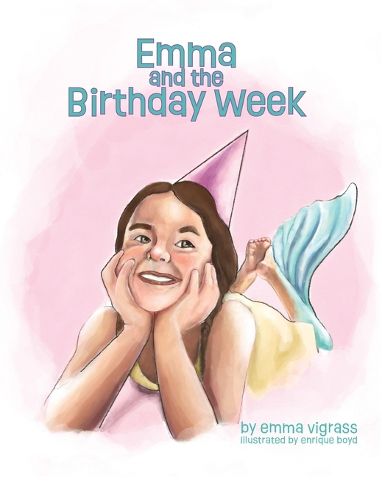 Emma and the Birthday Week