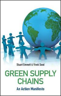Cover image for Green Supply Chains: An Actionable Manifesto
