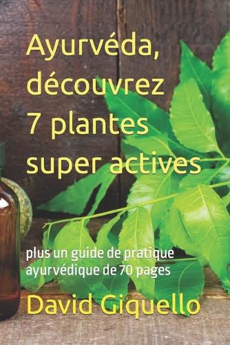 Cover image for Ayurveda, decouvrez 7 plantes super actives