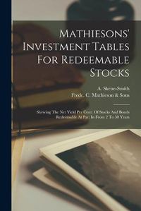 Cover image for Mathiesons' Investment Tables For Redeemable Stocks