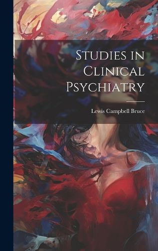 Cover image for Studies in Clinical Psychiatry