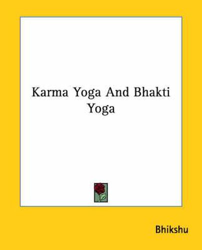 Cover image for Karma Yoga and Bhakti Yoga