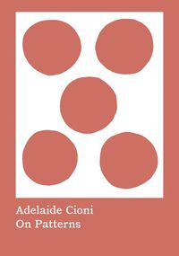 Cover image for Adelaide Cioni: On Patterns