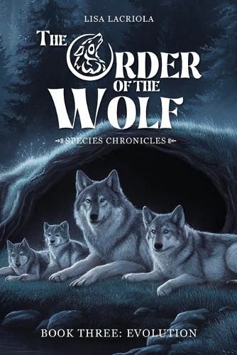 Cover image for The Order of the Wolf - BOOK THREE