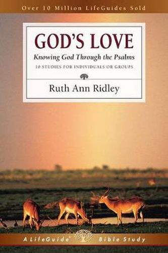 Cover image for God's Love: Knowing God Through the Psalms