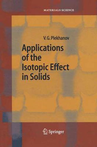 Cover image for Applications of the Isotopic Effect in Solids