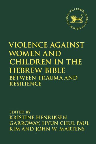 Cover image for Violence against Women and Children in the Hebrew Bible