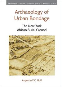 Cover image for Archaeology of Urban Bondage