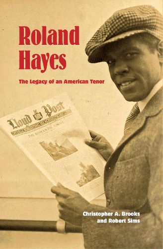 Cover image for Roland Hayes: The Legacy of an American Tenor