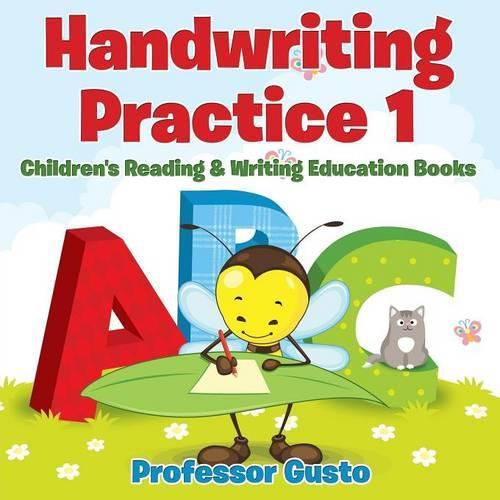 Cover image for Handwriting Practice 1: Children's Reading & Writing Education Books