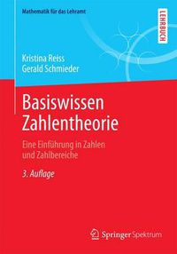 Cover image for Basiswissen Zahlentheorie: Eine Einfuhrung in Zahlen Und Zahlbereiche