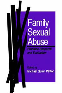 Cover image for Family Sexual Abuse: Frontline Research and Evaluation