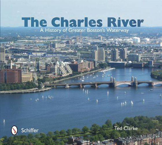 Cover image for Charles River: A History of Greater Btons Waterway