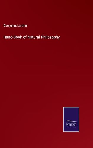 Hand-Book of Natural Philosophy