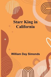 Cover image for Starr King in California