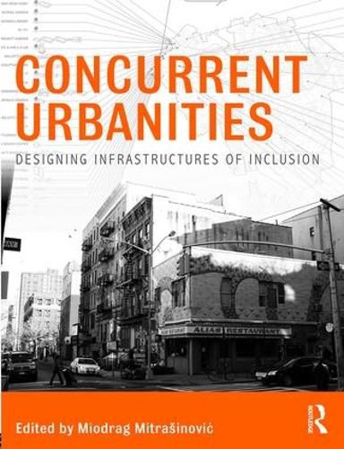 Cover image for Concurrent Urbanities: Designing Infrastructures of Inclusion