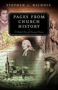 Cover image for Pages from Church History: A Guided Tour of Christian Classics