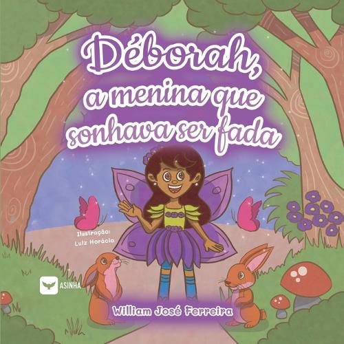 Cover image for Deborah, a menina que sonhava ser fada
