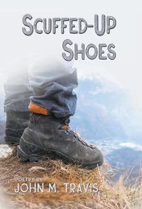 Cover image for Scuffed-Up Shoes: Buddhist Poetry