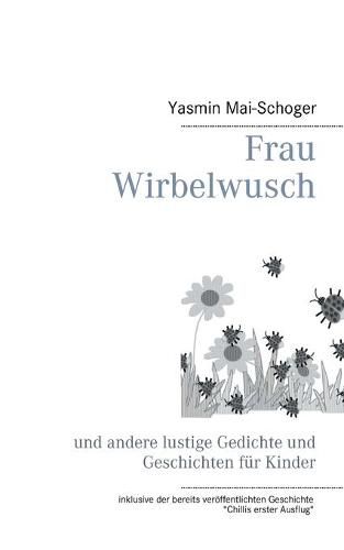 Cover image for Frau Wirbelwusch: und andere lustige Gedichte und Geschichten fur Kinder