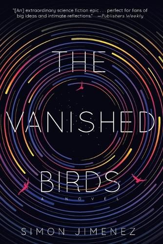 Cover image for The Vanished Birds: A Novel