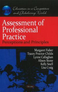 Cover image for Assessment of Professional Practice: Perceptions & Principles