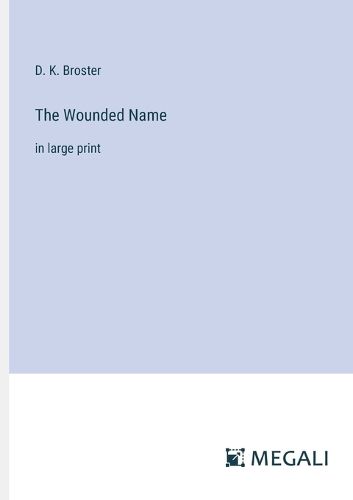 The Wounded Name