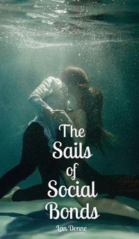 Cover image for The Sails of Social Bonds