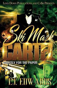 Cover image for Ski Mask Cartel 2: Strictly for the Paper