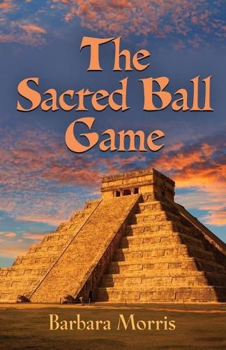 Cover image for The Sacred Ball Game