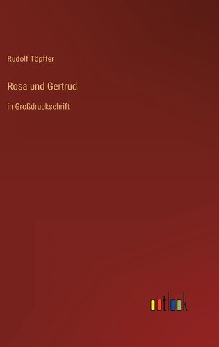 Cover image for Rosa und Gertrud
