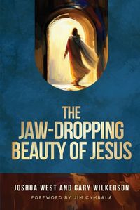 Cover image for The Jaw-Dropping Beauty of Jesus