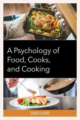 Cover image for A Psychology of Food, Cooks, and Cooking