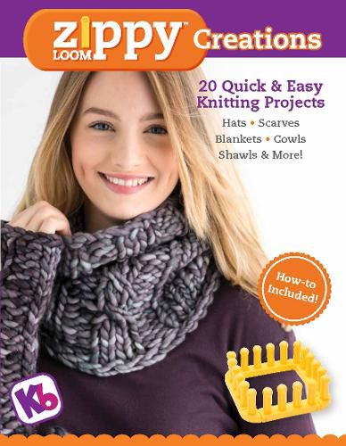 Cover image for Zippy Loom Creations: 20 Quick & Easy Knitting Projects