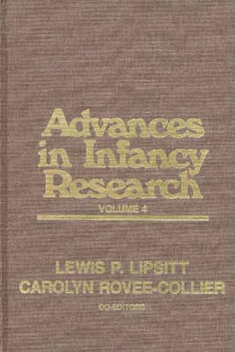 Cover image for Advances in Infancy Research, Volume 4