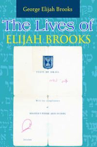 Cover image for The Lives of Elijah Brooks