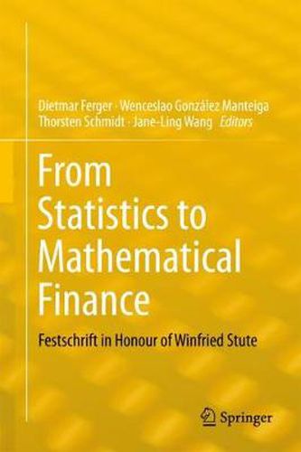 Cover image for From Statistics to Mathematical Finance: Festschrift in Honour of Winfried Stute