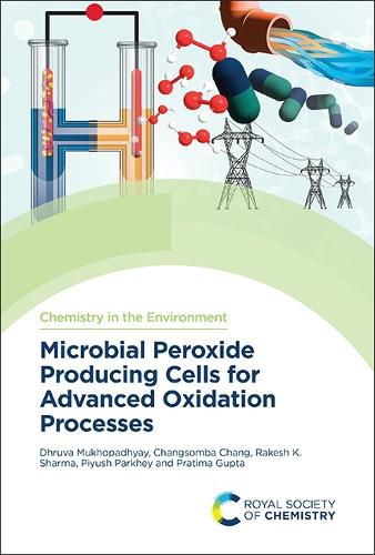 Cover image for Microbial Peroxide Producing Cells for Advanced Oxidation Processes