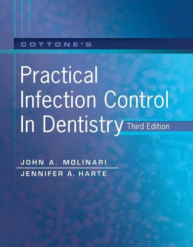 Cover image for Cottone's Practical Infection Control In Dentistry