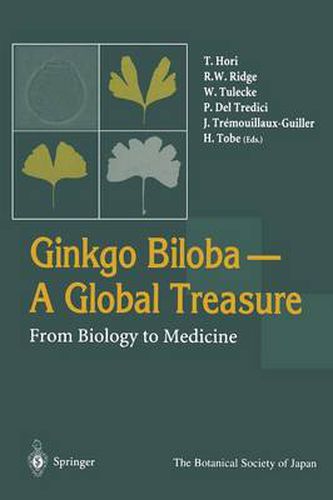 Cover image for Ginkgo Biloba A Global Treasure: From Biology to Medicine