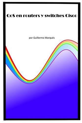 Cover image for QOS En Routers y Switches Cisco