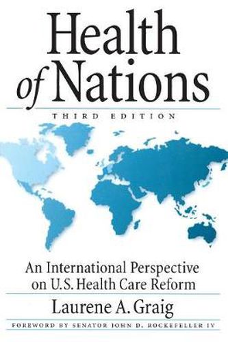 Cover image for Health of Nations: An International Perspective on U.S. Health Care Reform