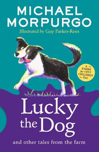 Lucky the Dog and Other Tales from the Farm