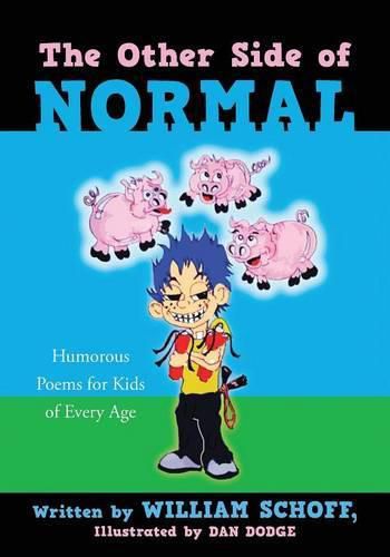 Cover image for The Other Side of Normal: Humorous Poems for Kids of Every Age