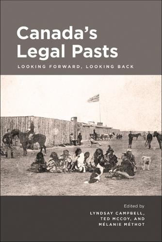 Cover image for Canada's Legal Pasts: Looking Foreward, Looking Back