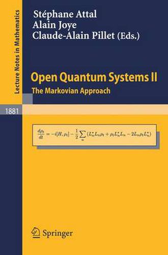 Open Quantum Systems II: The Markovian Approach